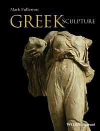 Cover of Mark Fullerton's book Greek Sculpture