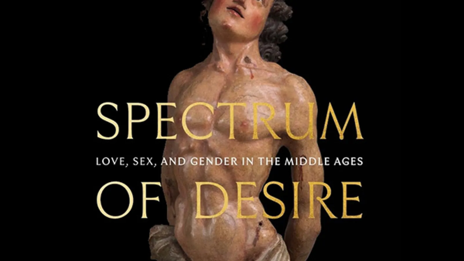 The cover of the exhibition catalogue: Spectrum of Desire: Love, Sex, and Gender in the Middle Ages