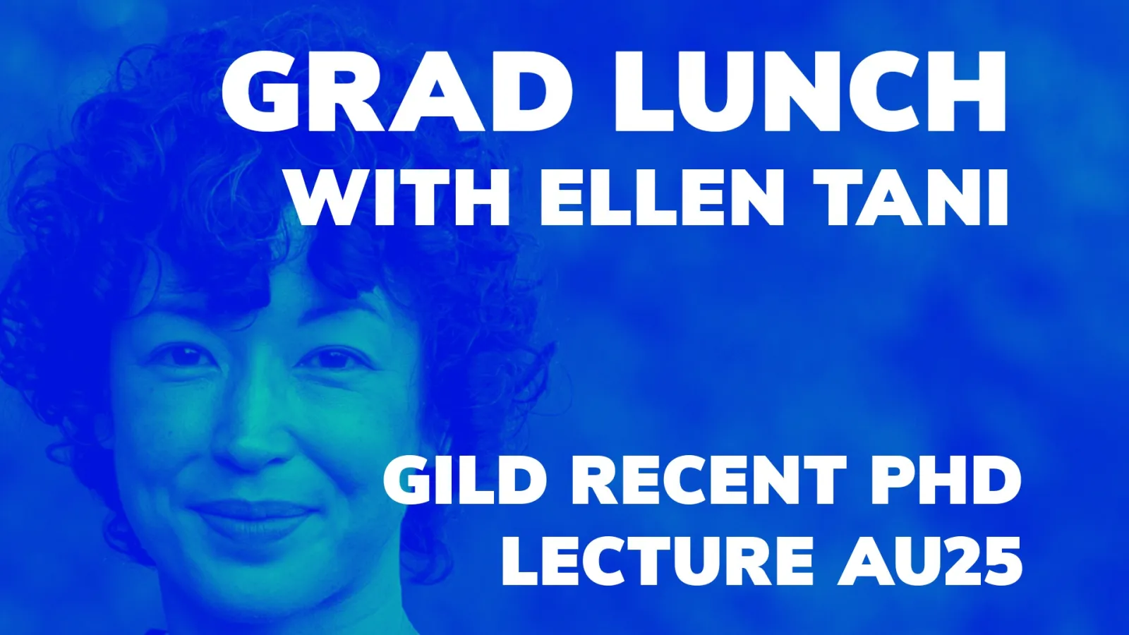 Grad Lunch with Ellen Tani