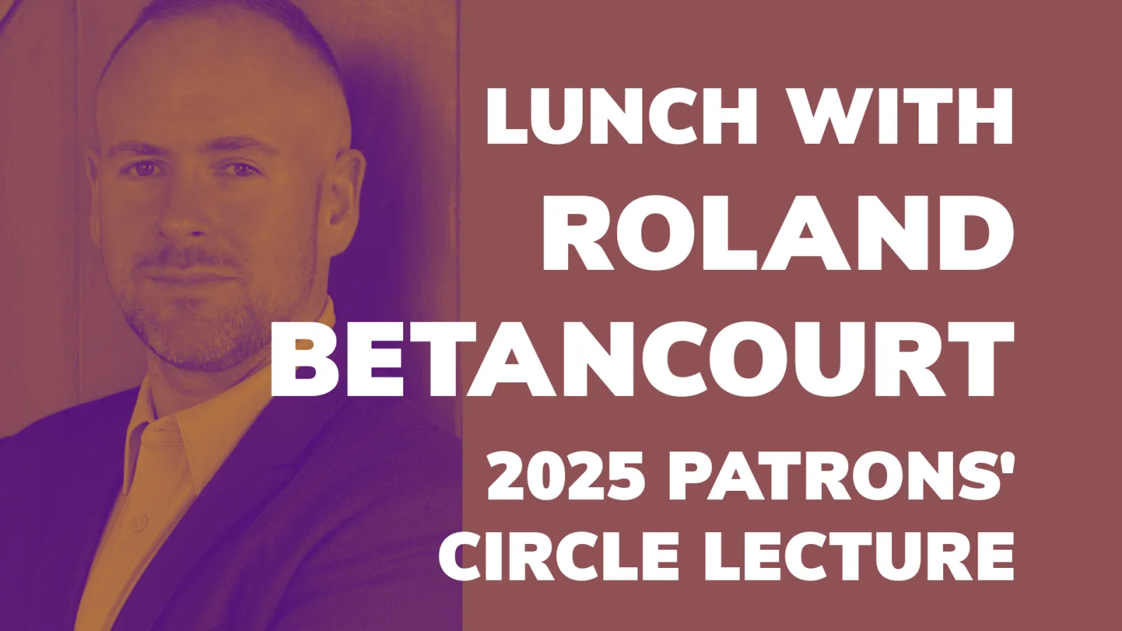 Lunch Flyer Roland Betancourt