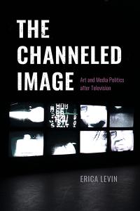 The cover of Erica Levin's book The Channeled Image
