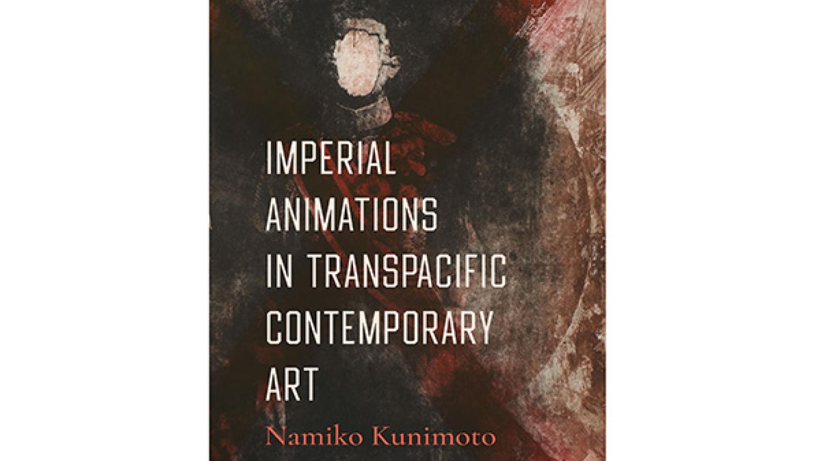    Imperial Animations in Transpacific Contemporary Art cover 