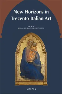 The cover of "New Horizons in Trecento Italian Art," co-edited by Karl Whittington