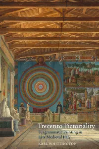 The cover of Karl Whittington's book Trecento Pictoriality: Diagrammatic Painting in Late Medieval Italy,